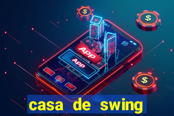 casa de swing porto seguro